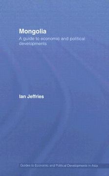 portada mongolia: a guide to economic and political developments (in English)