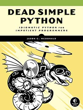 portada Dead Simple Python: Idiomatic Python for the Impatient Programmer (en Inglés)