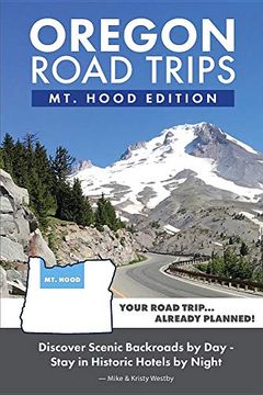 portada Oregon Road Trips - mt. Hood Edition (en Inglés)