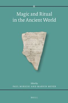 portada Magic and Ritual in the Ancient World (in English)