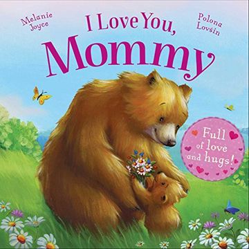 portada I Love You, Mommy: Full of Love and Hugs! 