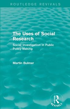 portada The Uses of Social Research (Routledge Revivals): Social Investigation in Public Policy-Making (en Inglés)