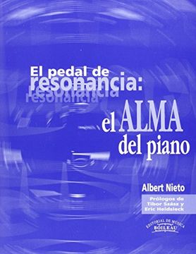 portada El Pedal de la Resonancia: El Alma del Piano (in Spanish)