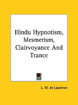 portada hindu hypnotism, mesmerism, clairvoyance and trance (en Inglés)