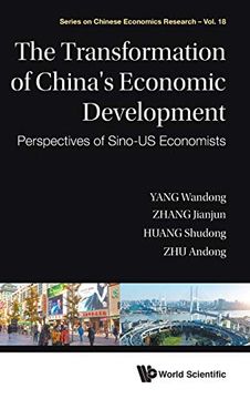 portada The Transformation of China's Economic Development: Perspectives of Sino-Us Economists (Series on Chinese Economics Research) (en Inglés)