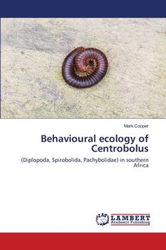 portada Behavioural ecology of Centrobolus (en Inglés)