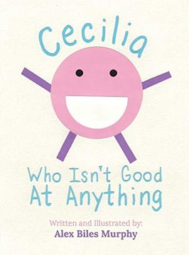 portada Cecilia who Isn'T Good at Anything (in English)