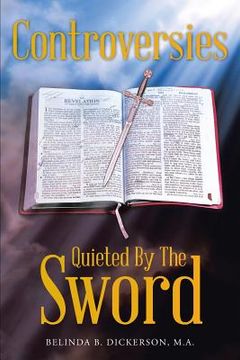 portada Controversies Quieted By The Sword (en Inglés)