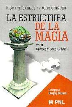 portada La Estructura de la Magia  (Vol. Ii): Cambio y Congruencia