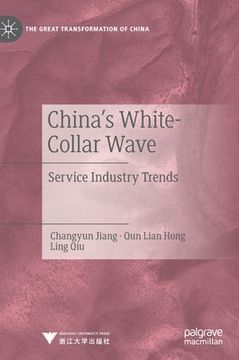portada China's White-Collar Wave: Service Industry Trends (en Inglés)