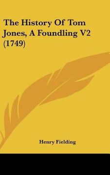 portada the history of tom jones, a foundling v2 (1749) (en Inglés)