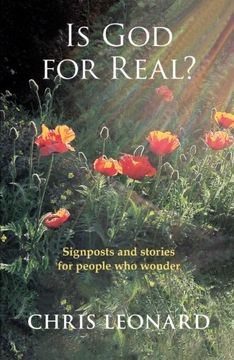 portada Is god for Real? - Signposts and Stories for People who Wonder (en Inglés)
