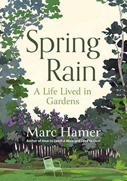 portada Spring Rain: A Life Lived in Gardens (en Inglés)
