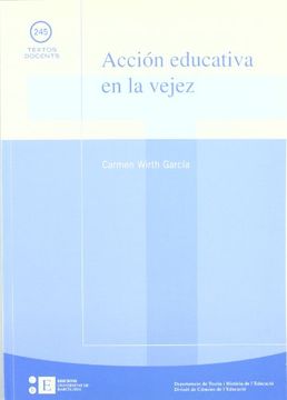 portada Accion Educativa En La Vejez (TEXTOS DOCENTS)