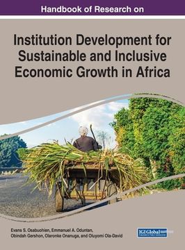 portada Handbook of Research on Institution Development for Sustainable and Inclusive Economic Growth in Africa (en Inglés)