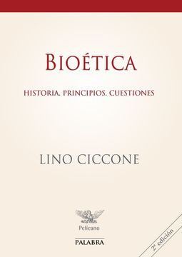 portada Bioetica Historia,Principios Cuestiones (p)