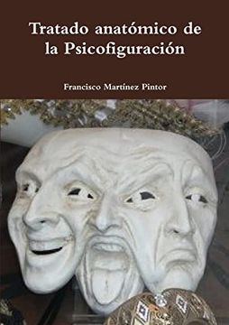 portada Tratado Anatómico de la Psicofiguración (in Spanish)