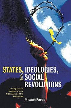 portada States, Ideologies, and Social Revolutions Paperback: A Comparative Analysis of Iran, Nicaragua, and the Philippines (en Inglés)