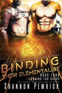 portada Binding Their Elementalist: A Sci-Fi Gamer Friends-to-Lovers Ménage Romance (en Inglés)