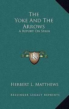 portada the yoke and the arrows: a report on spain (in English)