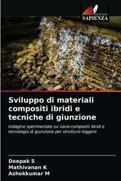 portada Sviluppo di materiali compositi ibridi e tecniche di giunzione (in Italian)