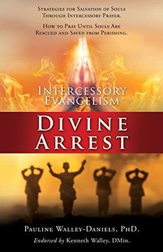portada Intercessory Evangelism: Divine Arrest 