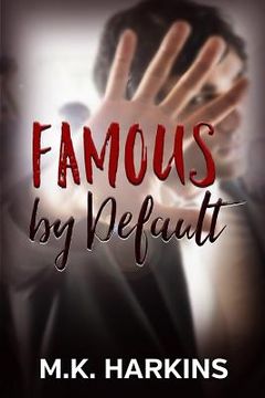 portada Famous by Default (en Inglés)