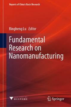 portada Fundamental Research on Nanomanufacturing (in English)