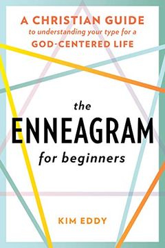 portada The Enneagram for Beginners: A Christian Guide to Understanding Your Type for a God-Centered Life (in English)