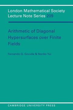 portada Arithmetic of Diagonal Hypersurfaces Over Finite Fields Paperback (London Mathematical Society Lecture Note Series) (en Inglés)