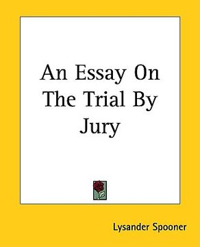 portada an essay on the trial by jury (en Inglés)
