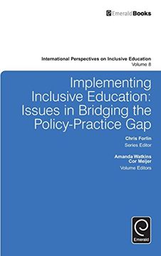 portada Implementing Inclusive Education: Issues in Bridging the Policy-practice Gap (International Perspectives on Inclusive Education)