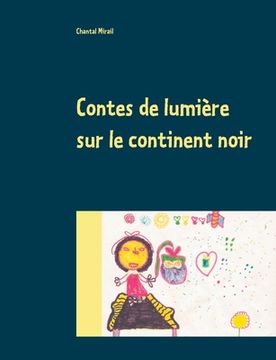 portada Contes de lumière sur le continent noir (en Francés)