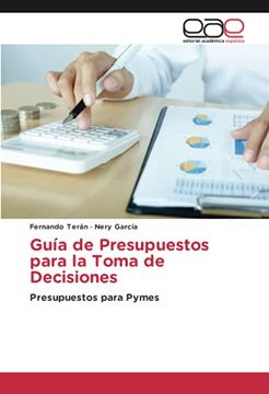 portada Guía de Presupuestos Para la Toma de Decisiones: Presupuestos Para Pymes (in Spanish)