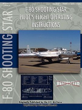 portada lockheed f-80 shooting star pilot's flight operating manual (en Inglés)