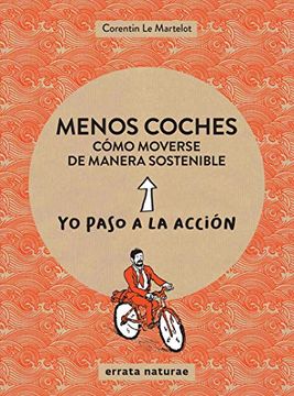 portada Menos Coches: Cómo Moverse de Manera Sostenible (yo Paso a la Acción) (in Spanish)