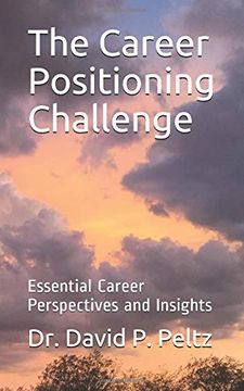 portada The Career Positioning Challenge: Essential Career Perspectives and Insights (in English)