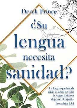portada 9781892283665_Su Lengua Necesita Sanidad (in Spanish)