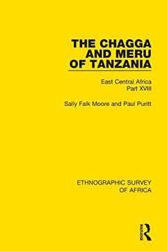 portada The Chagga and Meru of Tanzania: East Central Africa Part Xviii (Ethnographic Survey of Africa) (en Inglés)