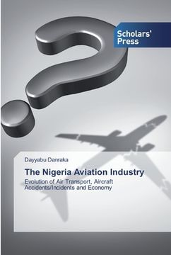 portada The Nigeria Aviation Industry (en Inglés)