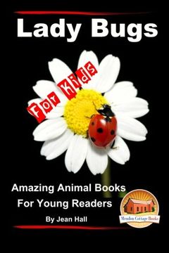 portada Lady Bugs - For Kids - Amazing Animal Books for Young Readers