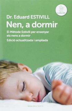 portada Nen, a dormir (Ed. actualitzada i ampliada): El Mètode Estivill per ensenyar els nens a dormir (in Catalá)
