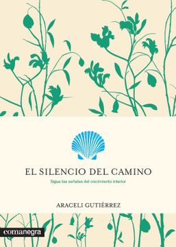portada El Silencio del Camino (Emociones) (in Spanish)