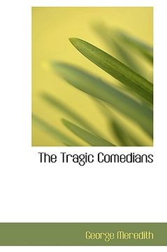 portada the tragic comedians (en Inglés)