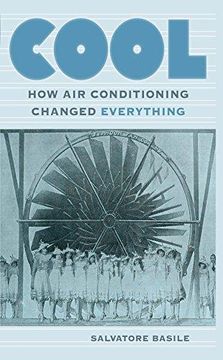 portada Cool: How Air Conditioning Changed Everything 