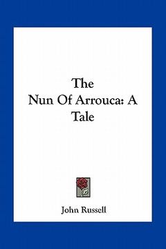 portada the nun of arrouca: a tale (en Inglés)