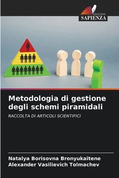 portada Metodologia di gestione degli schemi piramidali (en Italiano)