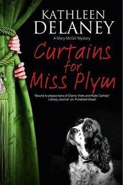 portada Curtains for Miss Plym: A Canine Mystery (a Mary Mcgill Canine Mystery) (en Inglés)