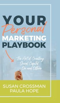 portada Your Personal Marketing Playbook: The Art of Creating Personal Capital On and Offline (in English)