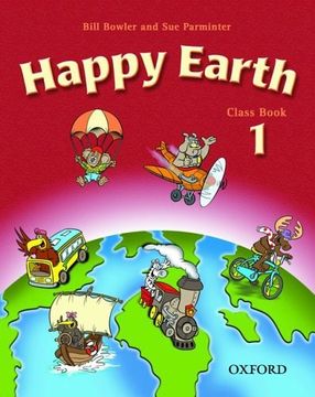portada Happy Earth 1: Class Book: Classbook Level 1 - 9780194338462 (in English)